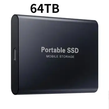 Портативный SSD 64 ТБ Высокоскоростной Мобильный Жесткий Диск 16 ТБ 8 ТБ 4 ТБ 2 ТБ 1 ТБ Внешний Накопитель С Интерфейсом Decives Жесткий Диск Для Ноутбука / MAC