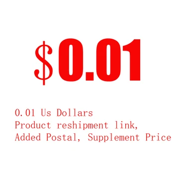 0,01 Доллара США Ссылка на замену товара / Добавленная почта / Дополнительная цена