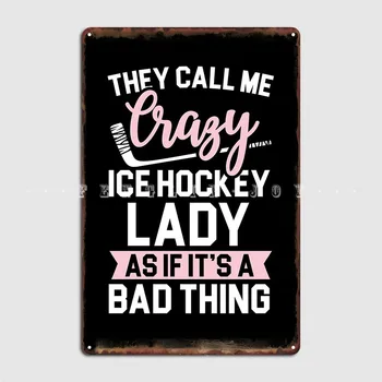 Металлическая вывеска Crazy Ice Hockey Lady Cinema Kitchen, Настенная табличка на кухне, Жестяной Плакат